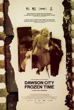 Watch Dawson City: Frozen Time Fmovies