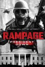 Watch Rampage: President Down Fmovies
