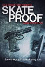 Watch Skate Proof Fmovies