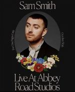Watch Sam Smith Live at Abbey Road Studios Fmovies