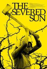 Watch The Severed Sun Fmovies