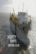 Watch Discovery Channel Mighty Ships Cristobal Colon Fmovies