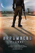 Watch Arrowhead: Signal Fmovies