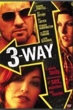 Watch Three Way Fmovies
