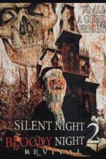 Watch Silent Night, Bloody Night 2: Revival Fmovies