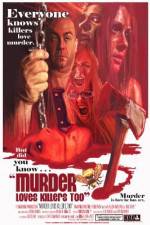 Watch Murder Loves Killers Too Fmovies