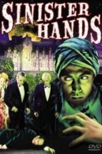 Watch Sinister Hands Fmovies