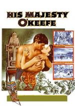 Watch His Majesty O\'Keefe Fmovies