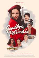 Watch Goodbye, Petrushka Fmovies