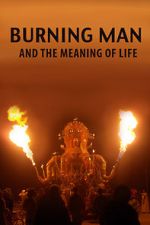 Watch Burning Man and the Meaning of Life Fmovies