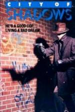 Watch City of Shadows Fmovies