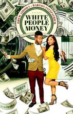 Watch White People Money Fmovies