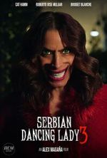 Watch Serbian Dancing Lady 3 (Short 2023) Fmovies