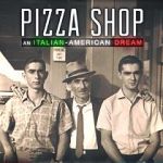 Watch Pizza Shop: An Italian-American Dream Fmovies