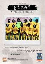 Watch Fixed: A Football Comedy Fmovies