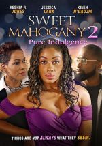 Watch Sweet Mahogany 2: Pure Indulgence Fmovies