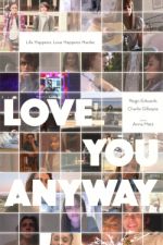 Watch Love You Anyway Fmovies