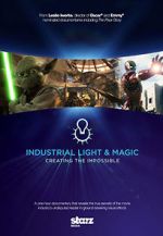 Watch Industrial Light & Magic: Creating the Impossible Fmovies