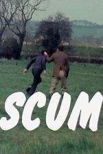 Watch Scum Fmovies