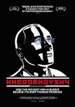 Watch Khodorkovsky Fmovies