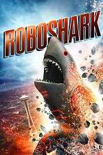 Watch Roboshark Fmovies