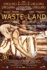 Watch Waste Land Fmovies