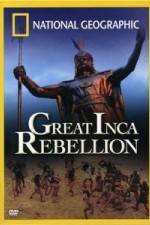Watch National Geographic: The Great Inca Rebellion Fmovies
