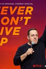Watch Kevin James: Never Don\'t Give Up Fmovies