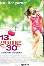 Watch 13 Going on 30 Fmovies