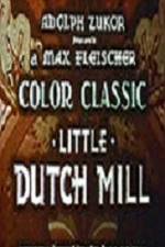 Watch Little Dutch Mill Fmovies