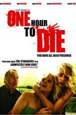 Watch One Hour to Die Fmovies
