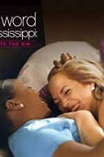 Watch L Word Mississippi: Hate the Sin Fmovies
