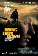 Watch Bring Them Down Fmovies