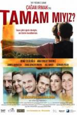 Watch Tamam miyiz? Fmovies