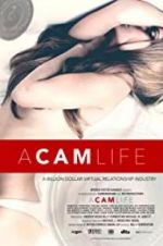 Watch A Cam Life Fmovies