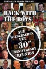 Watch Back With The Boys Again - Auf Wiedersehen Pet 30th Anniversary Reunion Fmovies