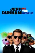 Watch Jeff Dunham: Me the People (TV Special 2022) Fmovies