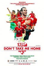 Watch Don\'t Take Me Home Fmovies
