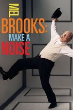 Watch Mel Brooks: Make a Noise Fmovies