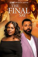 Watch The Final Say Fmovies