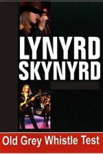 Watch Lynyrd Skynyrd - Old Grey Whistle Fmovies