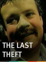 Watch The Last Theft Fmovies