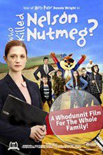 Watch Who Killed Nelson Nutmeg Fmovies