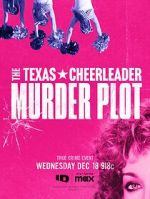 Watch The Texas Cheerleader Murder Plot Fmovies