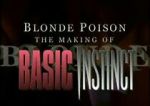 Watch Blonde Poison: The Making of \'Basic Instinct\' Fmovies