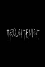 Watch Through the Night Fmovies