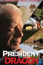 Watch The President and the Dragon Fmovies