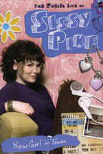 Watch The Public Life of Sissy Pike: New Girl in Town Fmovies