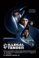 Watch Illegal Tender Fmovies