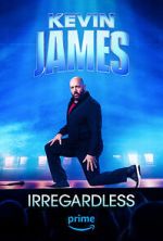Watch Kevin James: Irregardless Fmovies